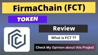 What is FirmaChain (FCT) Coin | Review About FCT Token