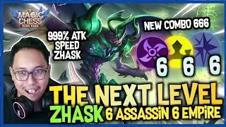 ULTIMATE ZHASK UNLIMITED ATK SPEED ! NEW COMBO 666 - 6 ASSASSIN 6 EMPIRE 6 CELESTIAL ! MAGIC CHESS