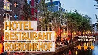 Hotel Restaurant Roerdinkhof hotel review | Hotels in Winterswijk | Netherlands Hotels