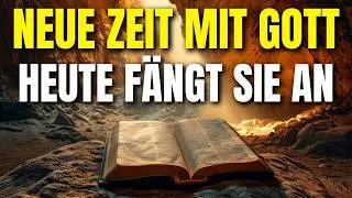 Heute schlägt Gott eine neue Seite in deiner Geschichte auf | Morgengebet für eine neue Zeit