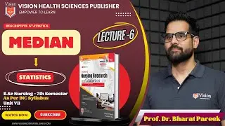 MEDIAN | DESCRIPTIVE STATISTICS | LECTURE 6 | BSC NURSING 7TH SEMESTER