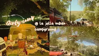 Girly camping with lots of kakaibabe! Left at midnight | Scary experience 0924 | La Jolla campground