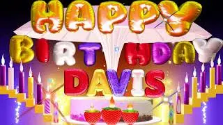 Davis Birthday Song| Birthday Song davis| Happy Birthday Song|Happy Birthday To You #davis #name