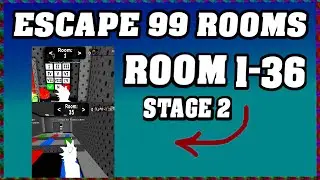 ROOM 1-36 Stage 2 ESCAPE 99 ROOMS Roblox Walkthrough [Full Guide English] 🗝️