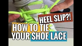 Heel slips out of your sports shoes? Here's how to tie and fasten shoe laces for better fit.
