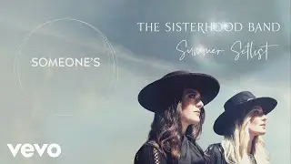 The Sisterhood Band - Someone's (Audio)