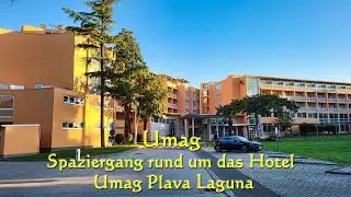 Umag - Spaziergang rund um das Hotel - Umag Plava Laguna