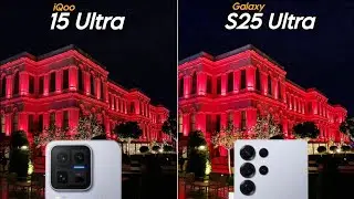 iQoo 15 Ultra VS Samsung Galaxy S25 Ultra || Camera Test Comparison 
