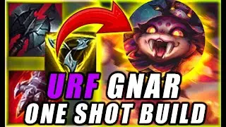 Gnar URF &mdash; ONE-SHOT Build