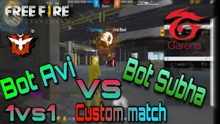 Bot Avi vs Bot Subha || 1vs1 custom match