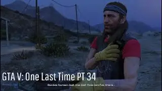 GTA V: One Last Time PT 34: I FORGOT ABOUT SPACESHIP PARTS.