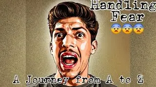 HANDLING FEAR (COMPLETE VIDEO) ft. Daddy_chebz