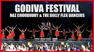 BOLLYWOOD DANCERS UK. Bolly Flex | Naz Choudhury | Godiva Festival