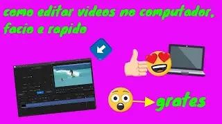 como editar videos no computador facil (apoweredit) {lara fofinha8}