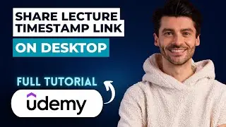 Как поделиться ссылкой на временную метку лекции Udemy на компьютере [Полное руководство 2026 года]