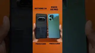 Nothing Phone 3A vs POCO X5 Pro &ndash; The Ultimate Budget Phone Battle!  #short