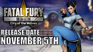 CHUN-LI RELEASES NOVEMBER 5TH!! - 11.05 Update for Fatal Fury: City of the Wolves (COTW)