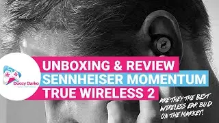 Премиальные беспроводные наушники | Sennheiser Momentum True Wireless 2 | Обзор