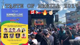 TASTE OF MANILA 2019/HIGHLIGHTS