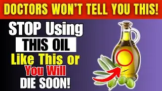 Over 60? 4 Toxic Oil Mistakes Almost Every Senior Makes | Endless Longevity