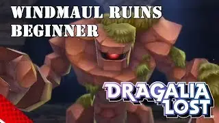 [Co-op] Windmaul Ruins (Beginner) - Dragalia Lost ( iOS / Android )