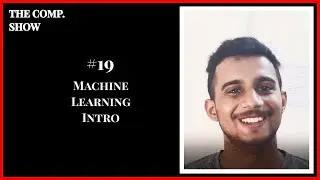 #19 Machine Learning Intro