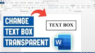 How To Make Text Box Transparent in Microsoft Word