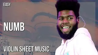 Violin Sheet Music: How to play Numb by Marshmello ft Khalid