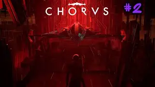 Прохождение Chorus #2