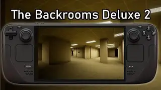 The Backrooms Deluxe 2 on Steam Deck | Free game (LOUD AUDIO)