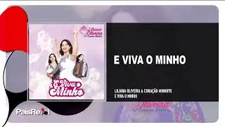 Liliana Oliveira & Cora&ccedil;&atilde;o Minhoto -  E Viva o Minho