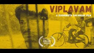VIPLAVAM || Telugu newShort film || short film 2019 ||