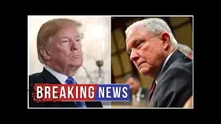Trump to lawmakers pressing Sessions to investigate Comey and Clinton: 'Good luck with that'
