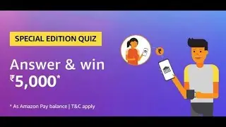 (23 May - 31 May) Amazon Special Edition Quiz Answers | Win Rs 5000 Amazon Pay Balance