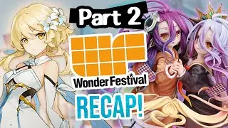 [Part 2] Wonder Festival Recap! ~ Winter 2021 Figure Announcements (Goodsmile, Max Factory, PHAT)