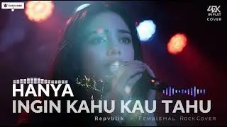 Repvblik &ndash; Hanya Ingin Kau Tahu | Female Slow Rock Cover Paling Baper | InOut Rock Cover
