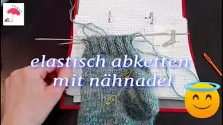 elastisch abketten! super Variante für Bündchen!