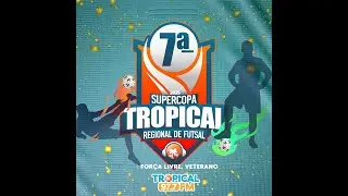 Final Supercopa Tropical Regional de Futsal 2025 &ndash; Trof&eacute;u Cris Haus.