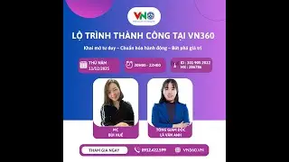 LỘ TR&Igrave;NH TH&Agrave;NH C&Ocirc;NG TẠI VN360