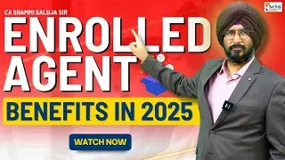 Enrolled Agent Course Benefit I US Tax Course I Enrolled Agent 2025 I EA COURSE #enrolledagent #EA