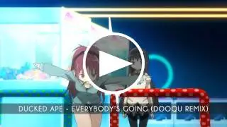 HD Electro: Ducked Ape - Everybody's Going (Dooqu Remix)
