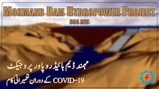 Mohmand Dam Project | Construction Works | COVID19