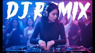 DJ Club Dance Music 2025 | Best Remixes Of Popular Songs 2025 MEGAMIX