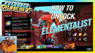 Roboquest - How to Get Chromatic Cell | Unlock Elementalist | NEW CLASS!!