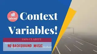 NO BG MUSIC | Talend Context Variables | Context loading from File and Database