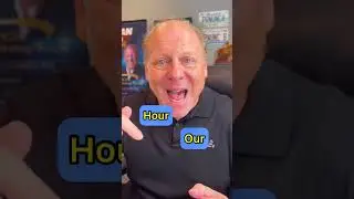 Hour vs Our!