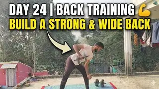 Regular workout Day 24 | Back Training 💪 Build a Strong & Wide Back💪🏻