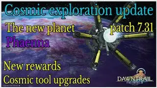 Cosmic exploration update patch 7.31