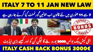 Latest Italian New DPCM 2021 Start 7 Jan | Italy cash back Bonus Big update | Italian news in urdu