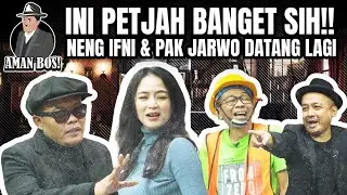 AMAN BOS E23:BALES DENDAM NENG IFNI KE BOS PABLO BIKIN PAK JARWO MENANG BANYAK?! DUH VIRAL LAGI NIH~